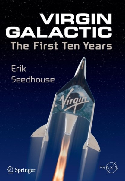 Virgin Galactic, Erik Seedhouse - Paperback - 9783319092614