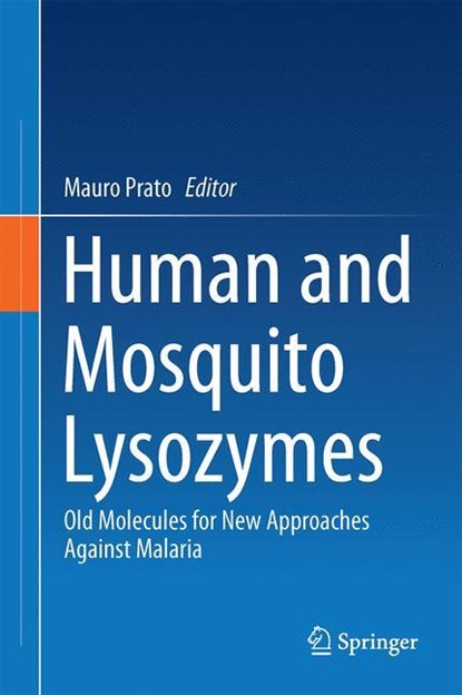 Human and Mosquito Lysozymes, Mauro Prato - Gebonden - 9783319094311