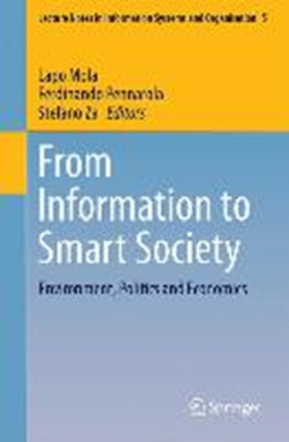 From Information to Smart Society, MOLA,  Lapo ; Pennarola, Ferdinando ; Za, Stefano - Paperback - 9783319094496