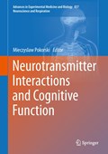 Neurotransmitter Interactions and Cognitive Function | Mieczyslaw Pokorski | 