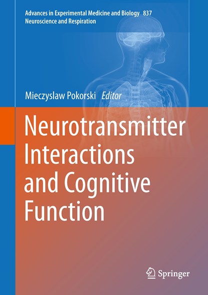 Neurotransmitter Interactions and Cognitive Function, niet bekend - Gebonden - 9783319100050
