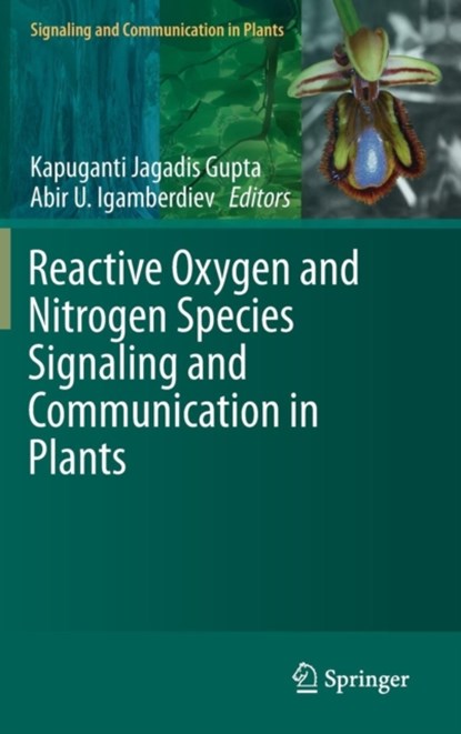 Reactive Oxygen and Nitrogen Species Signaling and Communication in Plants, niet bekend - Gebonden - 9783319100784