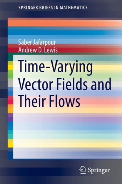 Time-Varying Vector Fields and Their Flows, niet bekend - Paperback - 9783319101385