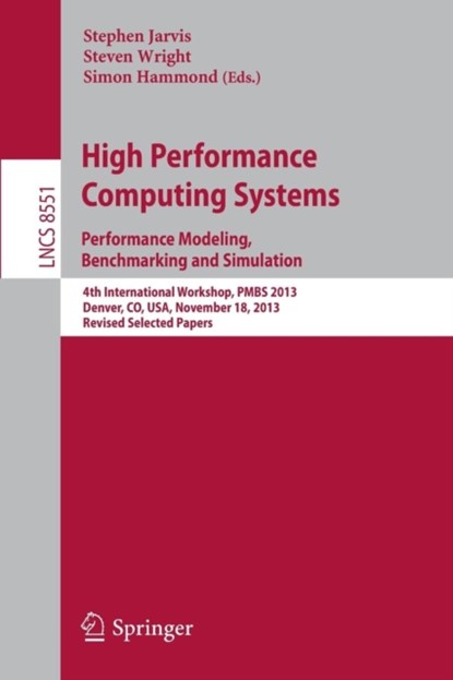 High Performance Computing Systems. Performance Modeling, Benchmarking and Simulation, niet bekend - Paperback - 9783319102139