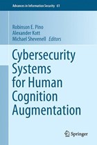Cybersecurity Systems for Human Cognition Augmentation | PINO,  Robinson E. ; Shevenell, Michael ; Kott, Alexander | 