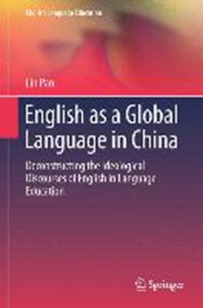 English as a Global Language in China, PAN,  Lin - Gebonden - 9783319103914
