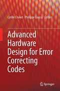 Advanced Hardware Design for Error Correcting Codes | COUSSY,  Philippe ; Chavet, Cyrille | 