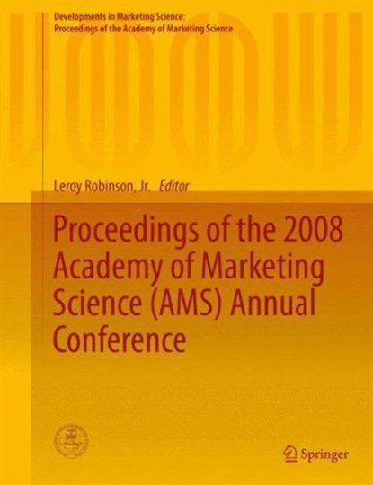 Proceedings of the 2008 Academy of Marketing Science (AMS) Annual Conference, niet bekend - Gebonden - 9783319109626