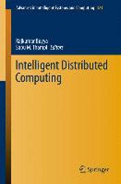 Intelligent Distributed Computing, Rajkumar Buyya ; Sabu M. Thampi - Paperback - 9783319112268