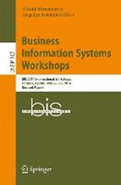Business Information Systems Workshops, ABRAMOWICZ,  Witold ; Kokkinaki, Angelika - Paperback - 9783319114590