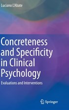 Concreteness and Specificity in Clinical Psychology | Luciano L'abate | 