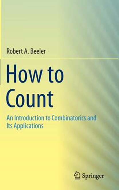 How to Count, Robert A. Beeler - Gebonden - 9783319138435