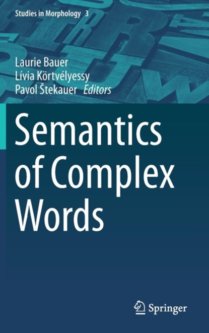 Semantics of Complex Words, niet bekend - Gebonden - 9783319141015