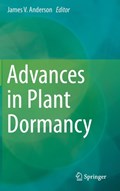 Advances in Plant Dormancy | James V. Anderson | 