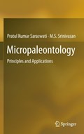 Micropaleontology | Pratul Kumar Saraswati ; M.S. Srinivasan | 