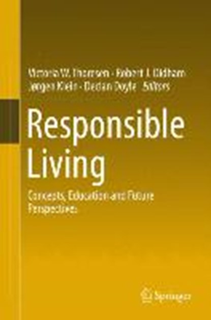 Responsible Living, THORESEN,  Victoria W. ; Doyle, Declan ; Klein, Jorgen - Gebonden - 9783319153049