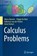 Calculus Problems, Marco Baronti ; Filippo De Mari ; Robertus van der Putten ; Irene Venturi - Paperback - 9783319154275