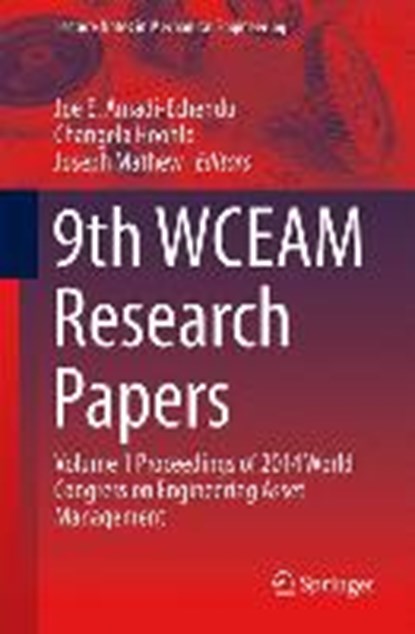 9th WCEAM Research Papers, Joe Amadi-Echendu ; Changela Hoohlo ; Joe Mathew - Paperback - 9783319155357