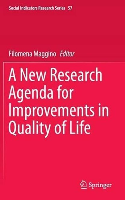 A New Research Agenda for Improvements in Quality of Life, niet bekend - Gebonden - 9783319159034
