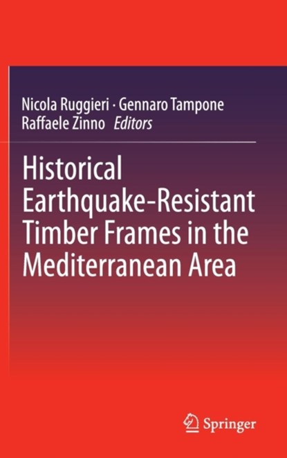 Historical Earthquake-Resistant Timber Frames in the Mediterranean Area, niet bekend - Gebonden - 9783319161860