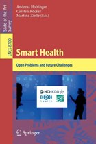 Smart Health | Holzinger, Andreas ; Roecker, Carsten ; Ziefle, Martina | 