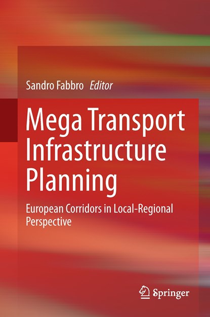 Mega Transport Infrastructure Planning, niet bekend - Gebonden - 9783319163956