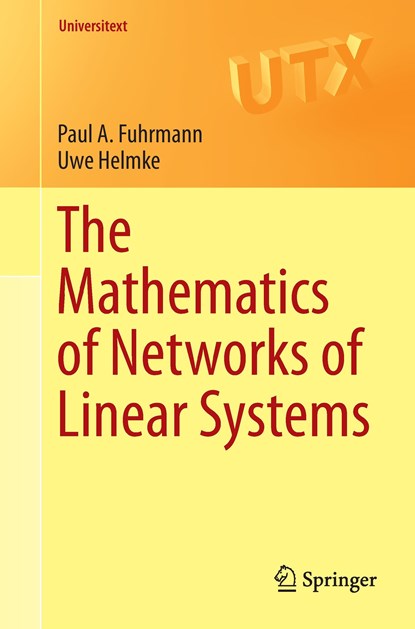 The Mathematics of Networks of Linear Systems, niet bekend - Paperback - 9783319166452