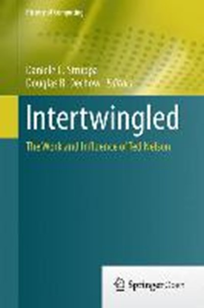 Intertwingled, DECHOW,  Douglas R. ; Struppa, Daniele C. - Gebonden - 9783319169248