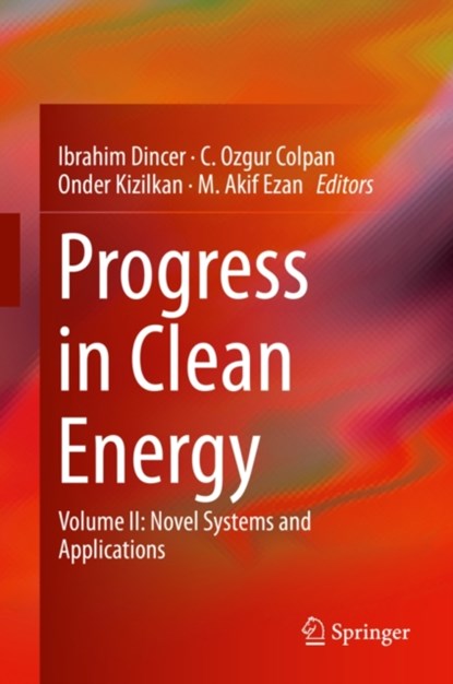 Progress in Clean Energy, Volume 2, niet bekend - Gebonden - 9783319170305