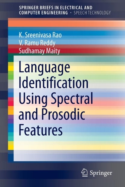 Language Identification Using Spectral and Prosodic Features, niet bekend - Paperback - 9783319171623