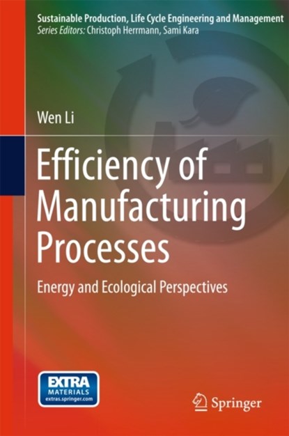 Efficiency of Manufacturing Processes, niet bekend - Gebonden - 9783319173641