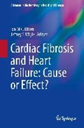 Cardiac Fibrosis and Heart Failure: Cause or Effect? | Ian M.C. Dixon ; Jeffrey T. Wigle | 