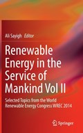Renewable Energy in the Service of Mankind Vol II | Ali Sayigh | 