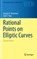 Rational Points on Elliptic Curves, Joseph H. Silverman ; John T. Tate - Gebonden - 9783319185873