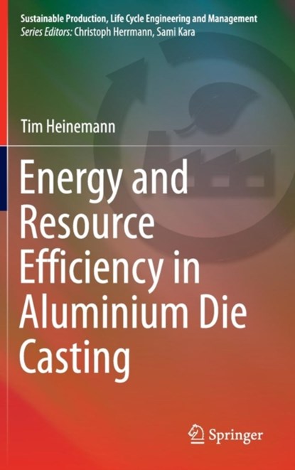 Energy and Resource Efficiency in Aluminium Die Casting, niet bekend - Gebonden - 9783319188140
