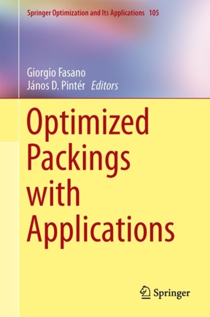 Optimized Packings with Applications, Giorgio Fasano ; Janos D. Pinter - Gebonden - 9783319188980