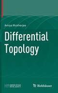 Differential Topology | Amiya Mukherjee | 