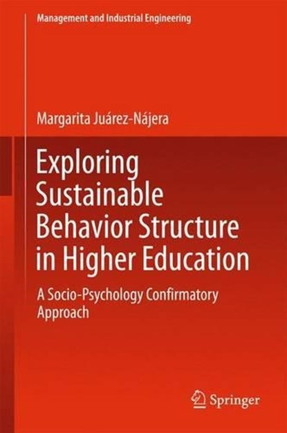 Exploring Sustainable Behavior Structure in Higher Education, niet bekend - Gebonden - 9783319193922