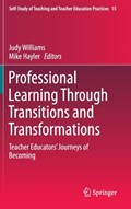 Professional Learning Through Transitions and Transformations | Judy Williams ; Mike Hayler | 