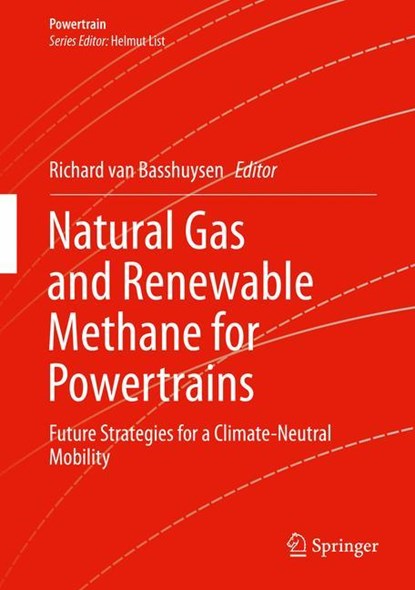 Natural Gas and Renewable Methane for Powertrains, niet bekend - Gebonden - 9783319232249