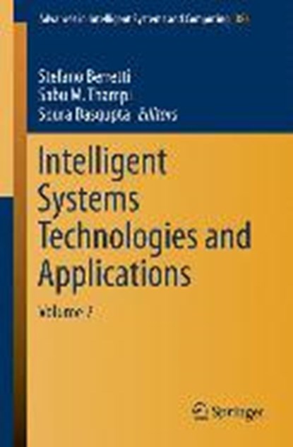 Intelligent Systems Technologies and Applications, Stefano Berretti ; Sabu M. Thampi ; Soura Dasgupta - Paperback - 9783319232577