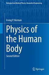 Physics of the Human Body - Irving P. Herman - 9783319239309