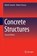 Concrete Structures, Mehdi Setareh ; Robert Darvas - Gebonden - 9783319241135