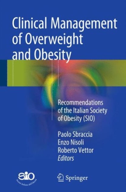 Clinical Management of Overweight and Obesity, niet bekend - Gebonden - 9783319245300