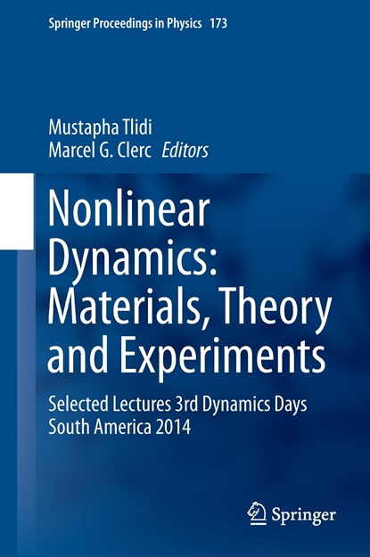Nonlinear Dynamics: Materials, Theory and Experiments, niet bekend - Gebonden - 9783319248691