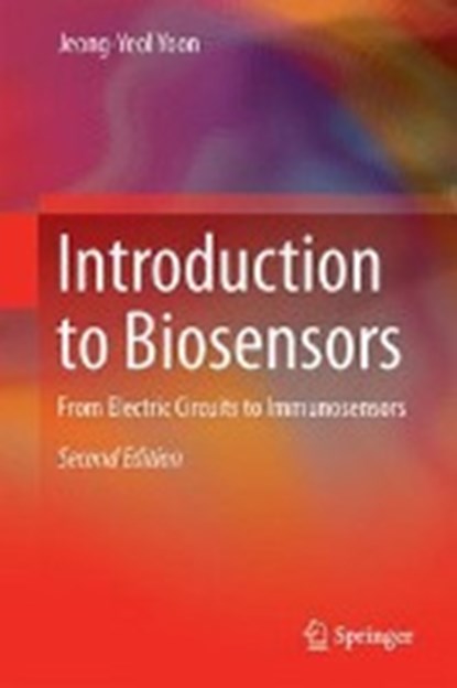 Introduction to Biosensors, Jeong-Yeol Yoon - Gebonden - 9783319274119