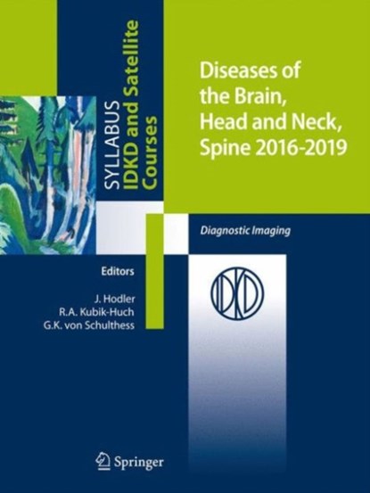 Diseases of the Brain, Head and Neck, Spine 2016-2019, niet bekend - Paperback - 9783319300801