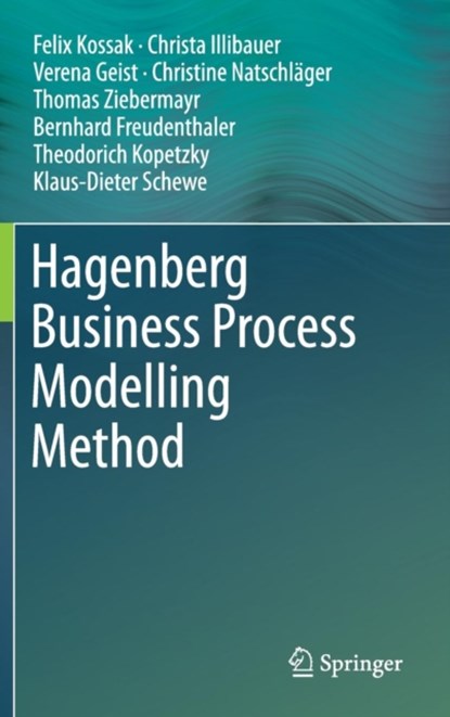 Hagenberg Business Process Modelling Method, niet bekend - Gebonden - 9783319304953
