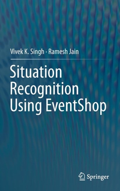 Situation Recognition Using EventShop, niet bekend - Gebonden - 9783319305356