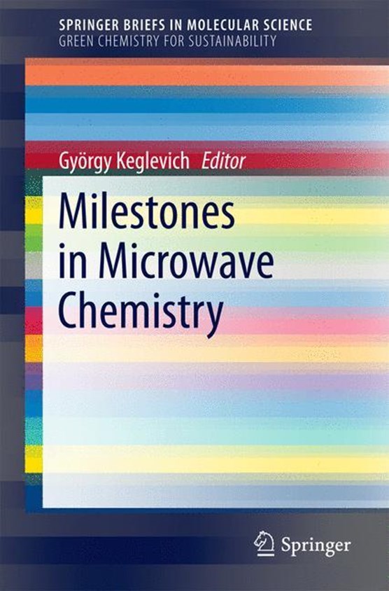 Milestones in Microwave Chemistry